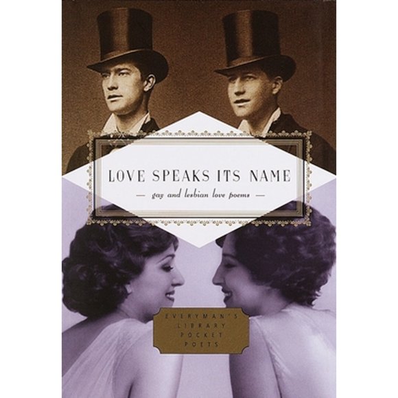 Pre-Owned Love Speaks Its Name: Gay and Lesbian Love Poems (Hardcover 9780375411700) by J D McClatchy