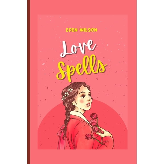 Love Spells (Paperback)