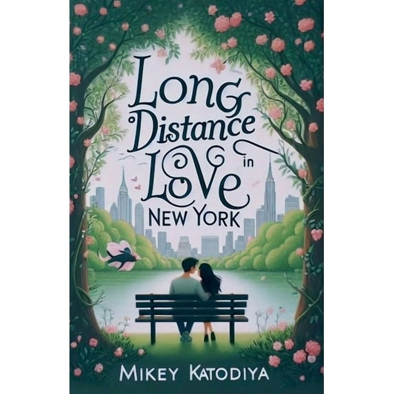 Love Stories Around the World Long-Distance Love in New York, Book 4, (Paperback)