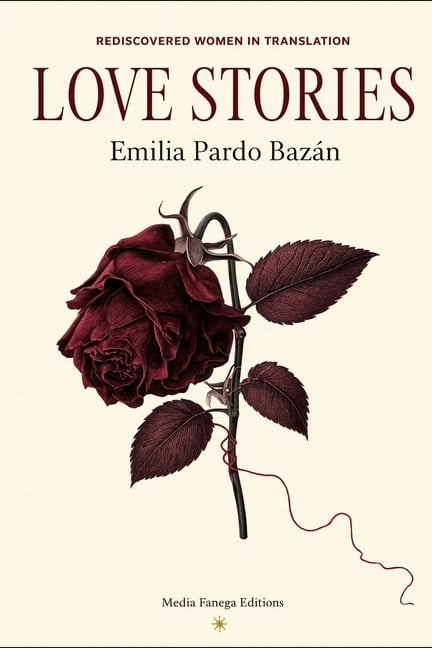 Love Stories: Rediscovered Women in Translation, (Paperback)
