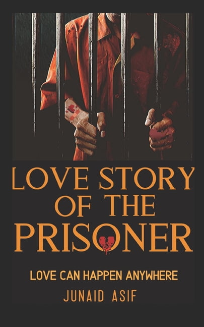 Love Story Of The Prisoner (Paperback)