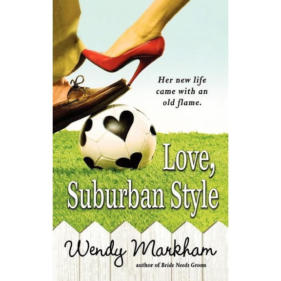 Love, Suburban Style, (Paperback)