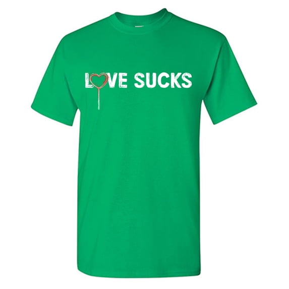 Love Sucks Escaped Sarcastic Humor Graphic Tees Gift For Mens Novelty Funny T Shirt