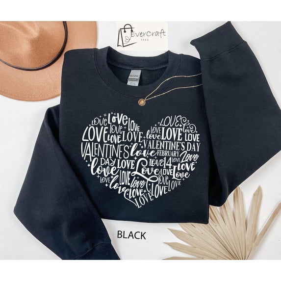 Love Sweatshirt, Valentines Sweatshirt, Valentine'S Day Shirt, Love Shirt, Her, Valentines Day Couples Gifts, Cute Women Sweatshirt, Full size S-5XL