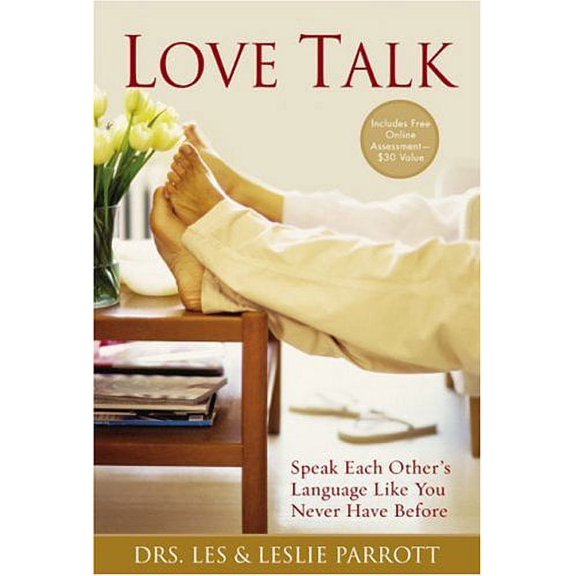 Love Talk : Speak Each Other's Language Like You Never Have Before