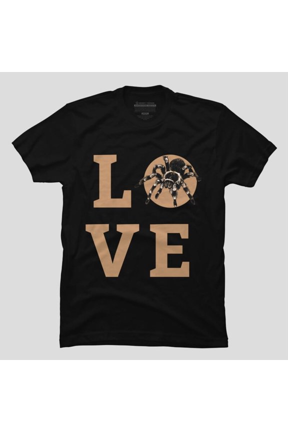 Love Tarantula Funny Animal Sarcastic Humor Quote Unisex T-Shirt, Up to Size 5XL