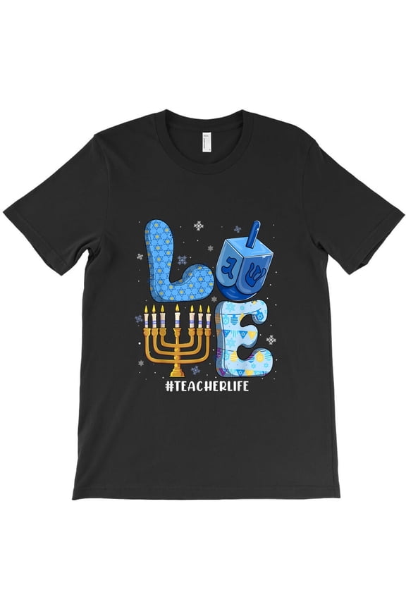 Love Teacher Life Funny Chanukah Jewish Hanukkah Pajama School Gift H29753 T-Shirt, for Men and Women, Up to Size 5XL