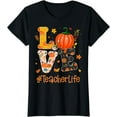 thumbnail image 1 of Love Teacher Life Happy Fall Y'all Autumn Teacher Student T-Shirt, 1 of 3