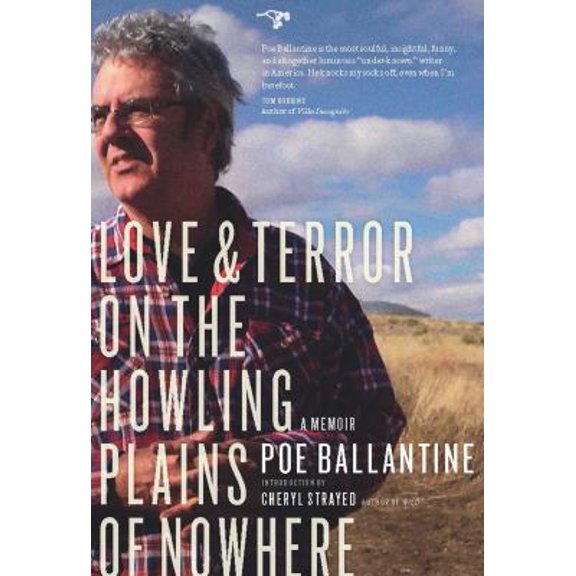 Pre-Owned Love & Terror on the Howling Plains of Nowhere (Paperback) 098347754X 9780983477549