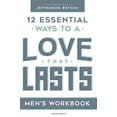 thumbnail image 1 of Pre-Owned Love That Lasts For Men: Volume 1 (12 Essential Ways Workbooks) Paperback, 1 of 1