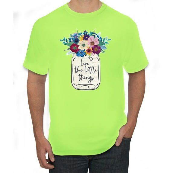 Love The Little Things Artsy Jar with Flowers Pop Culture Men's Graphic T-Shirt, Safety Green, Small