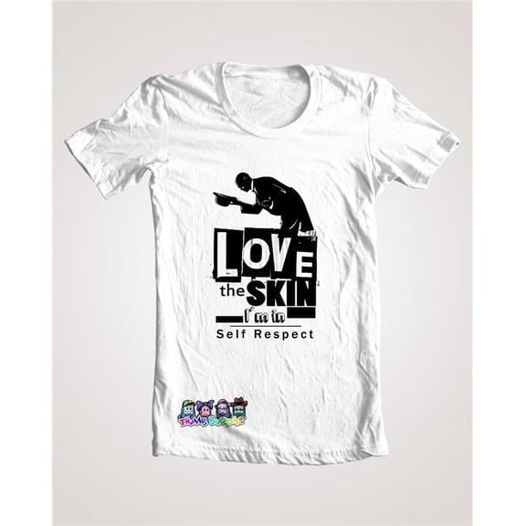 Love The Skin Im In - T-Shirt - 3XL