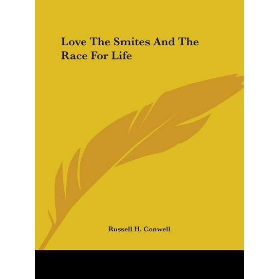 Love The Smites And The Race For Life (Paperback)