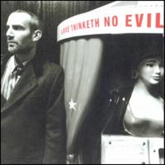 Pre-Owned Love Thinketh No Evil (CD 0099923803324) by Peter Himmelman