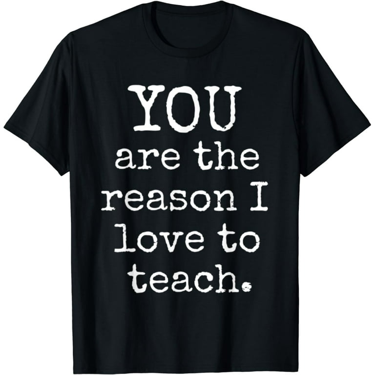 Love To Teach Positive Affirmation Kind Motivational Teacher T-Shirt Love To Teach Positive Affirmation Kind Motivational Teacher T-Shirt