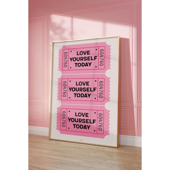 Love Yourself Today, Pink Ticket Print, Girly Positive Words Poster, Vintage Retro Trendy Wall Decor, Aesthetic Pink Wall Decor, Home Decor Home Decor #706, Unframed Poster Size 8x12