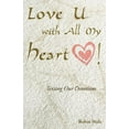 thumbnail image 1 of Love U With All My Heart! : Texting Our Devotions, 1 of 2