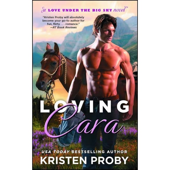 Love Under the Big Sky Loving Cara, Book 1, (Paperback)