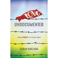 thumbnail image 1 of Pre-Owned Love Undocumented: Risking Trust in a Fearful World, 9781513803074, 1513803077, Paperback,, 1 of 1
