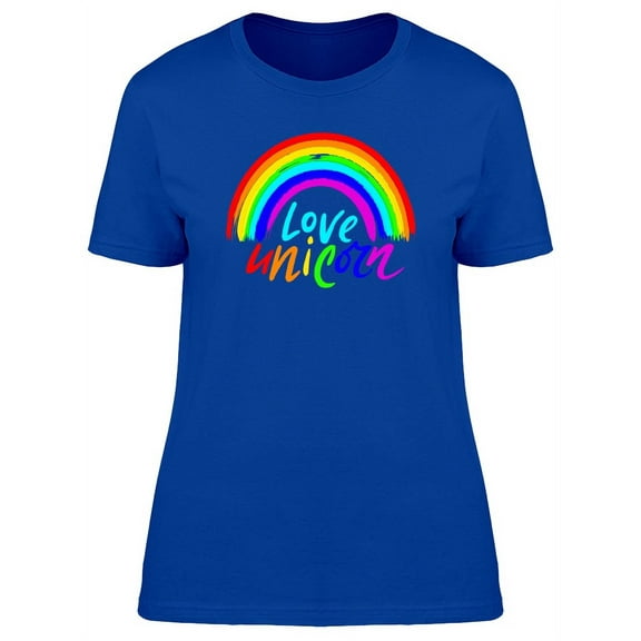 Love Unicorn Cool Rainbow Quote T-Shirt Women -Image by Shutterstock, Female Medium