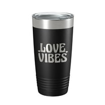 Love Vibes Tumbler Valentine's Day Travel Mug Gift Insulated Laser Engraved Coffee Cup 20 oz Black