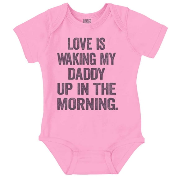 Love Waking Daddy in the Morning Joke Romper Boys or Girls Infant Baby Brisco Brands 12M