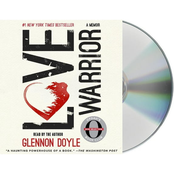 Love Warrior: A Memoir (Audiobook) by Glennon Doyle, Glennon Doyle Melton