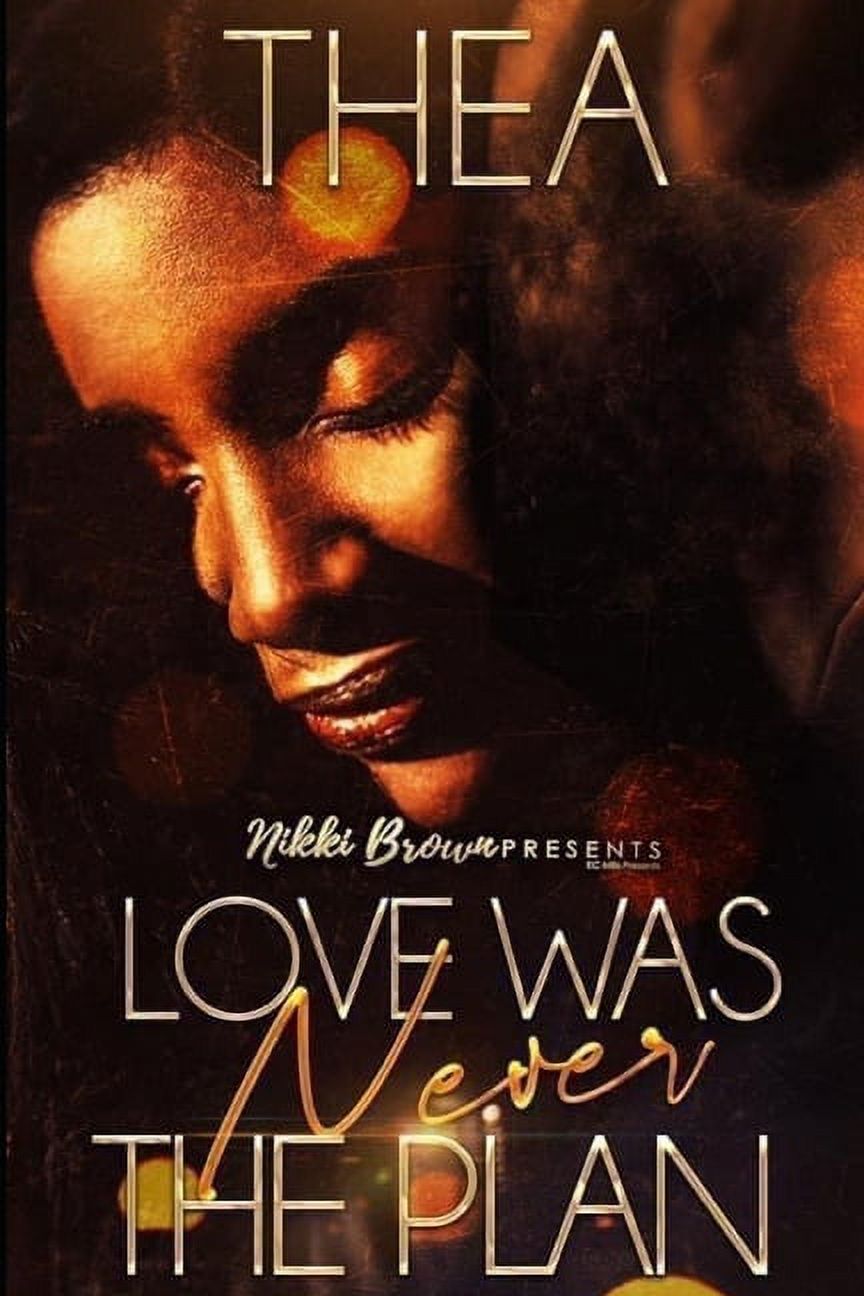Love Was Never the Plan (Paperback)