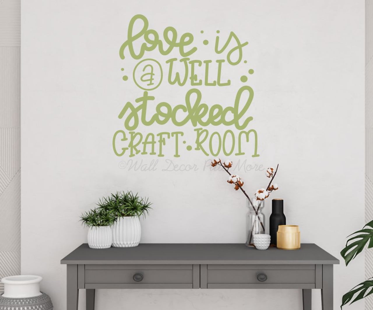 Love Is Well Stocked Craft Room Vinyl Wall Art Quote - Wall Decals Quotes Motivational - Crafty Inspirational Vinyl Decals for Girl Boss Office - Removable Adhesive Lettering, 23x23-Inch, Olive Green