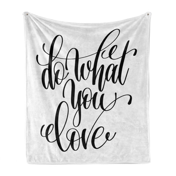 Love What You Do Soft Flannel Fleece Blanket, Monochrome Style Lettering Design with Hand Calligraphy Elements, Cozy Plush for Indoor and Outdoor Use, 70" x 90", Charcoal Grey White, by Ambesonne