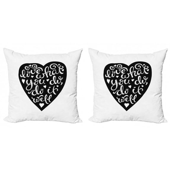 Love What You Do Throw Pillow Cushion Cover Pack of 2, Hand Drawn Lettering with Monochromatic Heart Love Work Theme, Zippered Double-Side Digital Print, 4 Sizes, Charcoal Grey and White, by Ambesonne