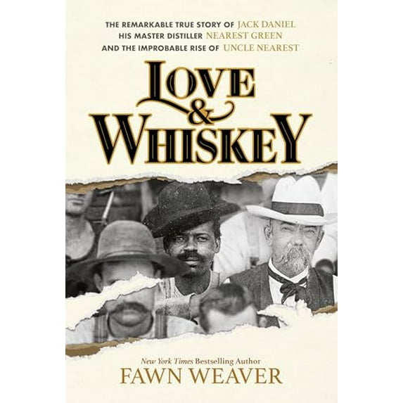 Pre-Owned Love & Whiskey: The Remarkable True Story of Jack Daniel, His Master Distiller Nearest Green, and the Improbable Rise of, (Hardcover)