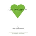 thumbnail image 1 of Love Whispers: All the Answers You Seek, (Paperback), 1 of 1
