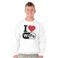thumbnail image 1 of Love Wife Wi-Fi Funny Husband Married Men's Big & Tall Crewneck Sweatshirt Brisco Brands 3X, 1 of 5