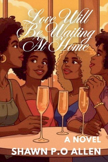 Love Will Be Waiting At Home, (Paperback)