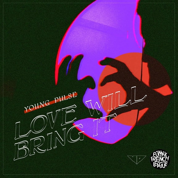 Young Pulse Love Will Bring It (Vinyl Record)