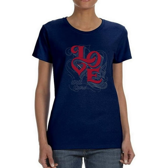 Love Will Cure Quote  Shaped T-Shirt Women -Image by Shutterstock, Female Medium