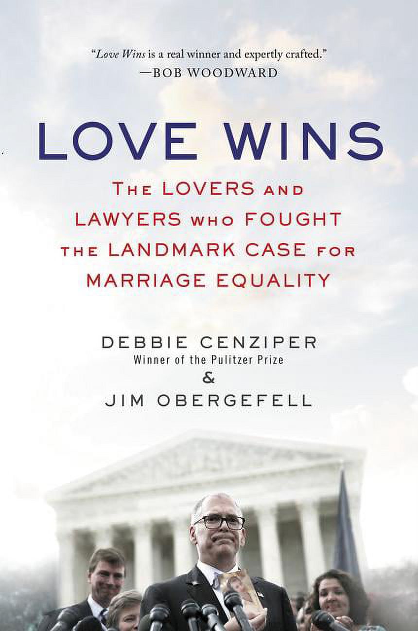 Love Wins: The Lovers and Lawyers Who Fought the Landmark Case for Marriage Equality (Paperback) - image 1 of 1