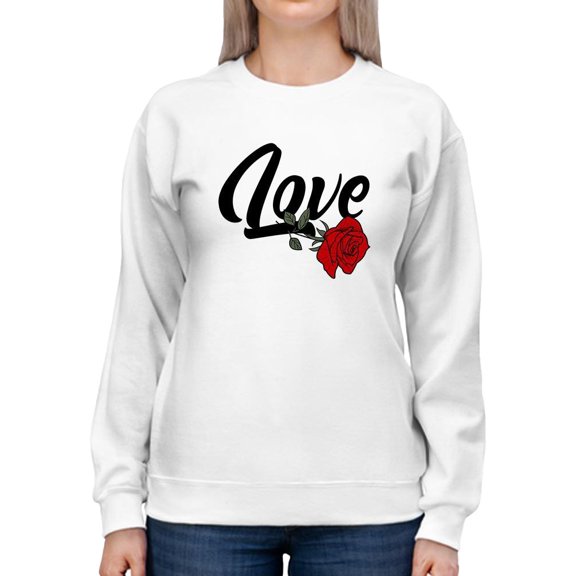 Love With Rose Sweatshirt Women -Image by Shutterstock, Female 4X-Large