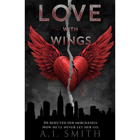 Love With Wings: Love Always Wins, (Paperback)