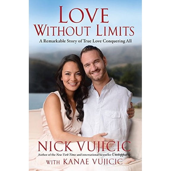 Pre-Owned Love Without Limits : A Remarkable Story of True Love Conquering All (Paperback)