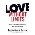 thumbnail image 1 of Pre-Owned Love Without Limits : Jesus' Radical Vision for Love with No Exceptions (Hardcover) 9781506446882, 1 of 1