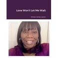 thumbnail image 1 of Love Won't Let Me Wait, (Paperback), 1 of 1