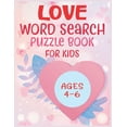 thumbnail image 1 of Love Word Search Puzzle Book For Kids Ages 4-6, (Paperback), 1 of 1
