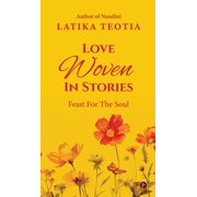 Love Woven In Stories Feast For The Soul, Hardcover