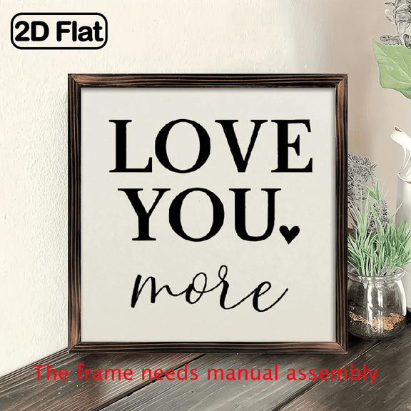 Love You More 8x8 Inch Wooden Frame Wall Art - Inspirational Black Cursive Lettering, Perfect for Home, Office, Bedroom, Living Room, Kitchen, Bar, Restaurant Decor, Inspirational Wall Decor