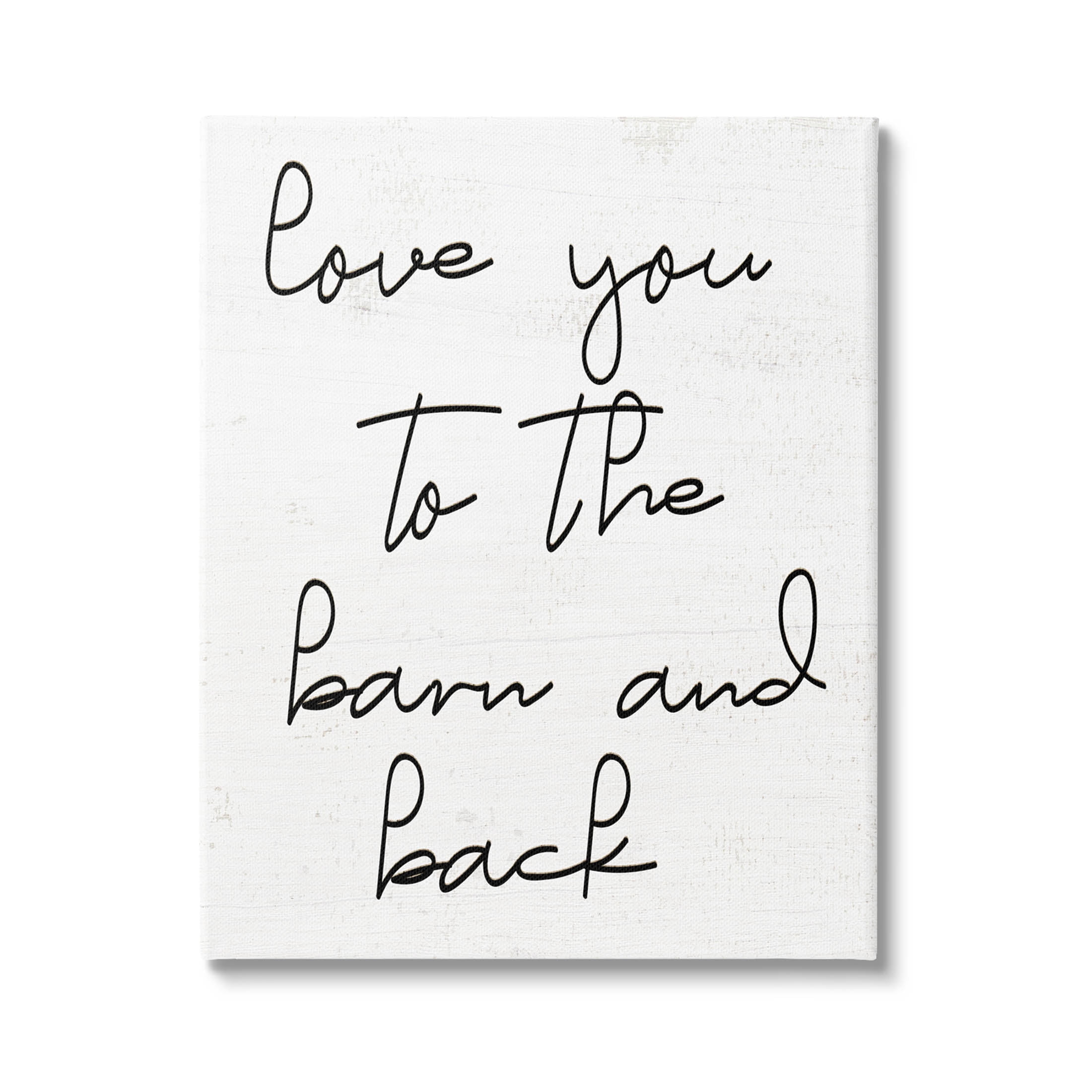 Love You Barn & Back Farmhouse Inspirational Graphic Art Gallery Wrapped Canvas Print Wall Art