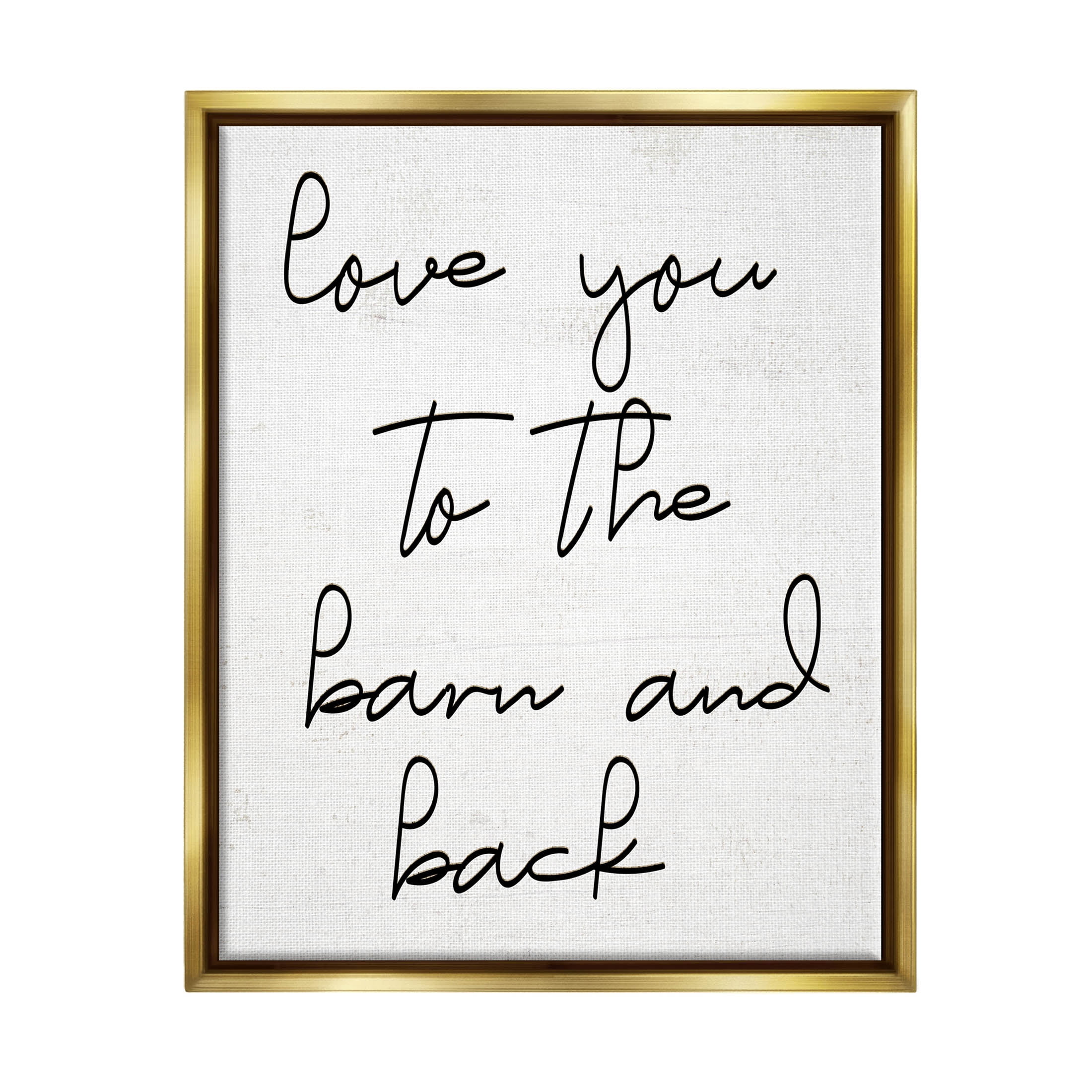 Love You Barn & Back Farmhouse Inspirational Graphic Art Metallic Gold Framed Art Print Wall Art