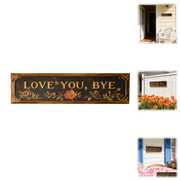 Love You Bye Metal Wall Sign - Vintage Floral Tin Plaque with Farewell Quote for Home Bar Cafe Decor and Heartwarming Gifting&nbsp;3X8 Inch