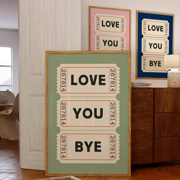 Love You Bye Retro Ticket Print, Sage Green Hallway Wall Art, Cute Home Decor, Aesthetic Hallway Print, Entryway Decor, Trendy Art Wall Art, Modern Wall Decor, 24x36 UNFRAMED
